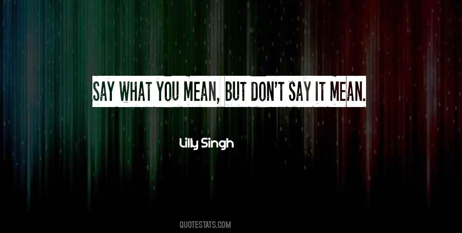 Lilly Singh Quotes #532475