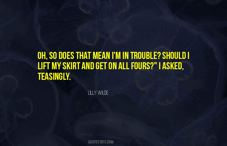 Lilly Wilde Quotes #684491