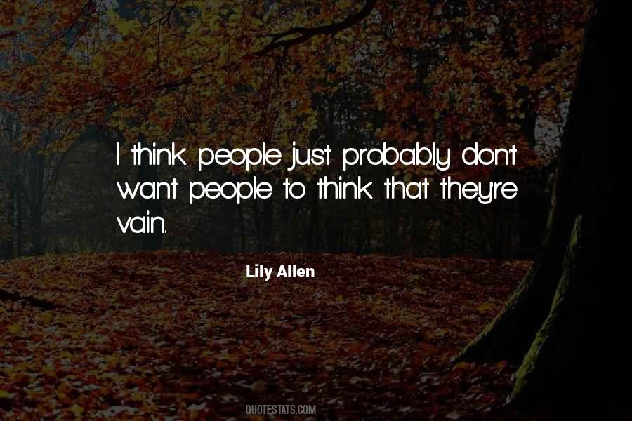 Lily Allen Quotes #1623809