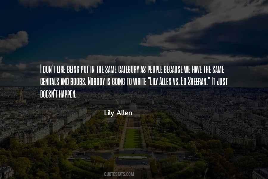 Lily Allen Quotes #271285