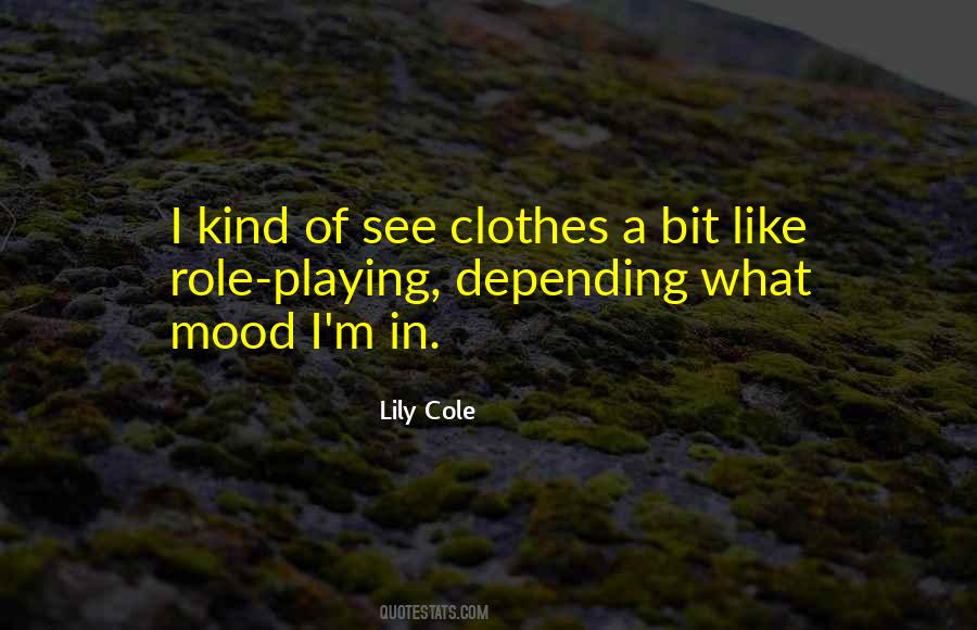 Lily Cole Quotes #382177