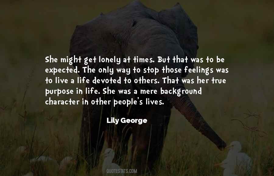Lily George Quotes #1322425