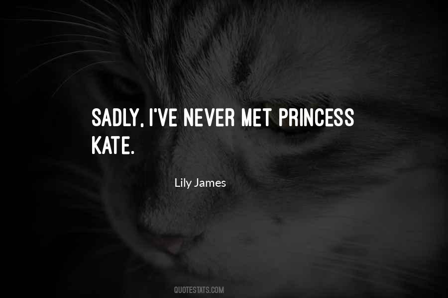 Lily James Quotes #1042108