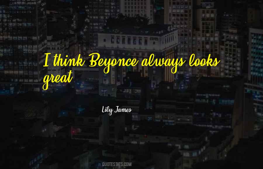 Lily James Quotes #281093