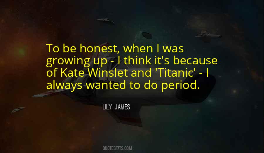 Lily James Quotes #855467