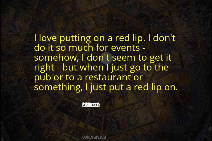 Lily James Quotes #867897