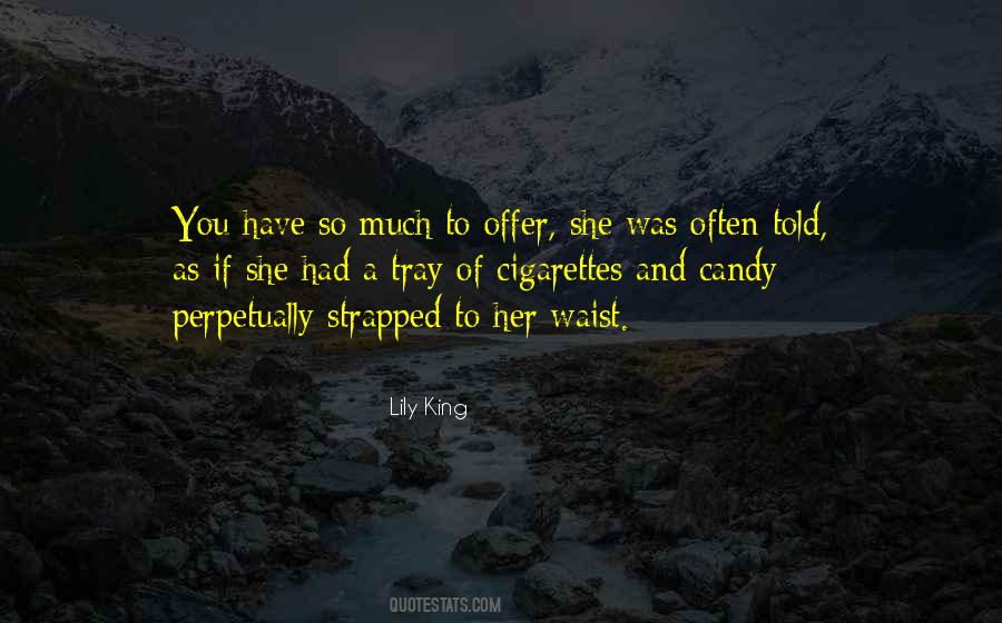 Lily King Quotes #607332