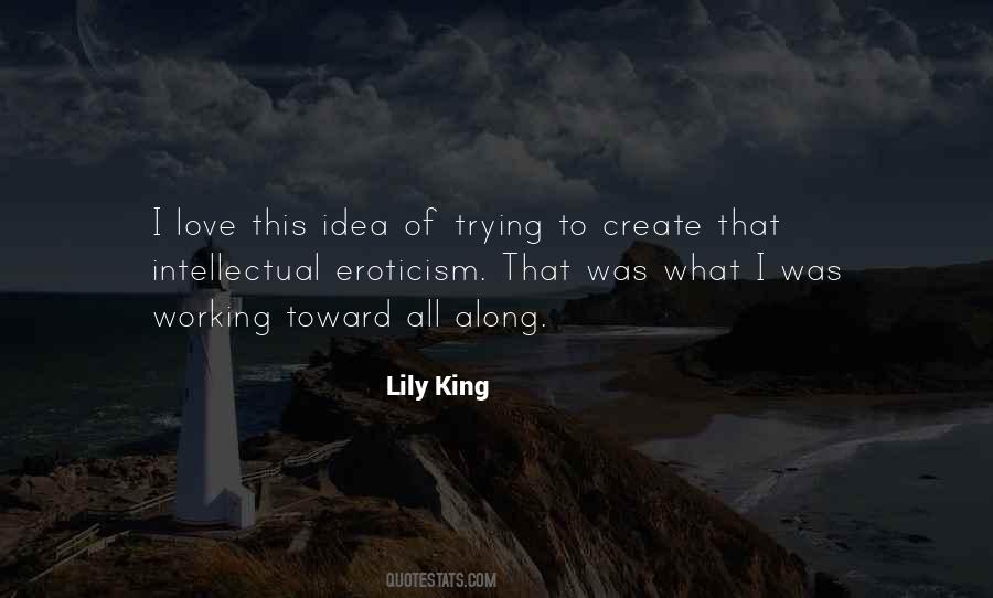 Lily King Quotes #727637