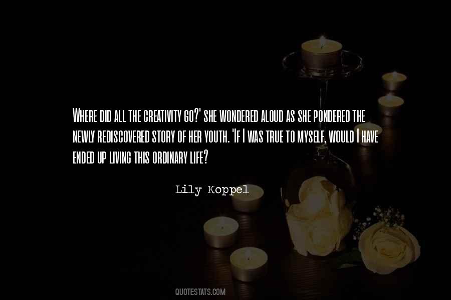 Lily Koppel Quotes #850826