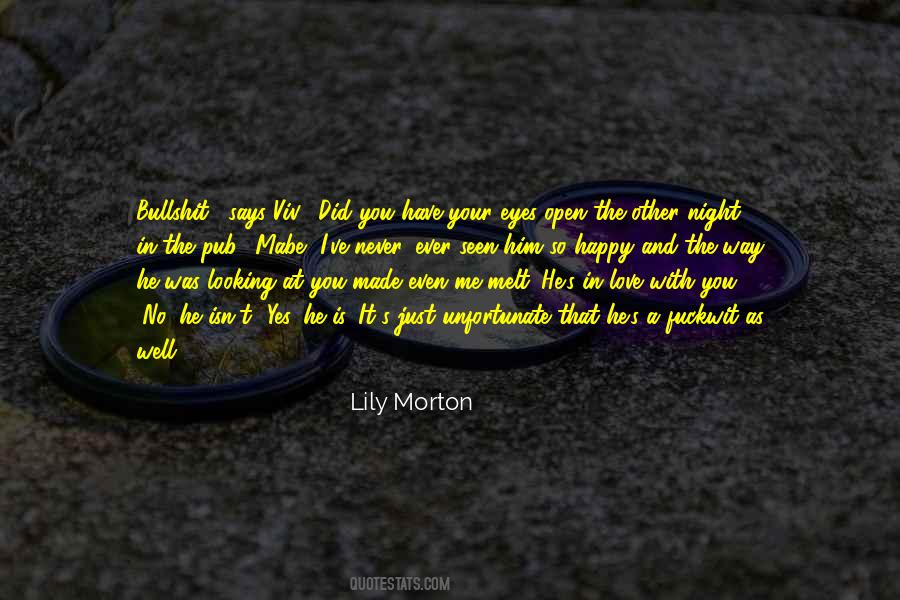 Lily Morton Quotes #876901