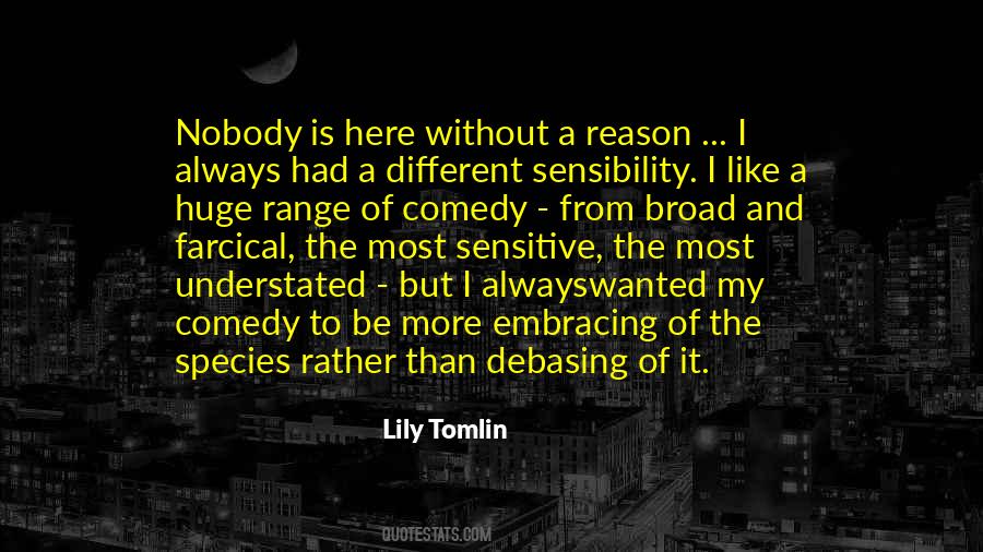Lily Tomlin Quotes #1795334