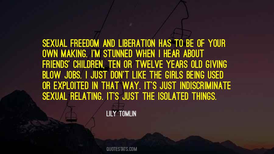 Lily Tomlin Quotes #473820