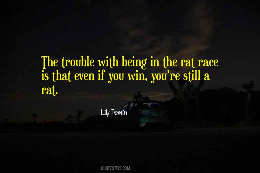 Lily Tomlin Quotes #693538