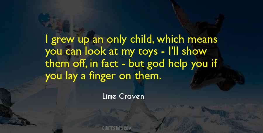 Lime Craven Quotes #392690