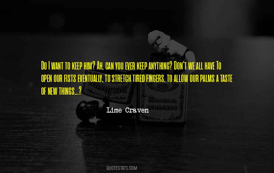 Lime Craven Quotes #964420
