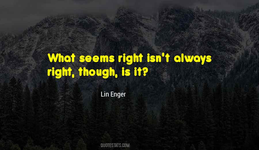 Lin Enger Quotes #363964