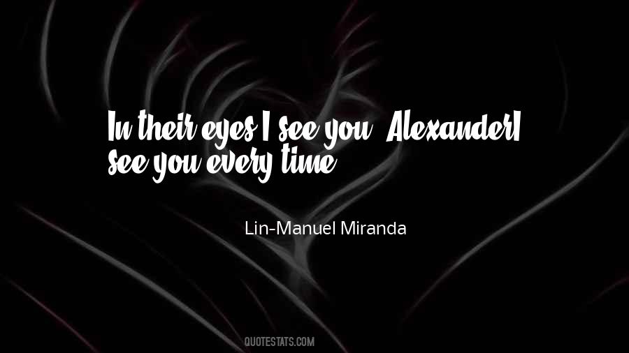 Lin-Manuel Miranda Quotes #287968