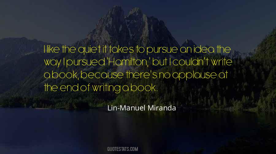 Lin-Manuel Miranda Quotes #452097