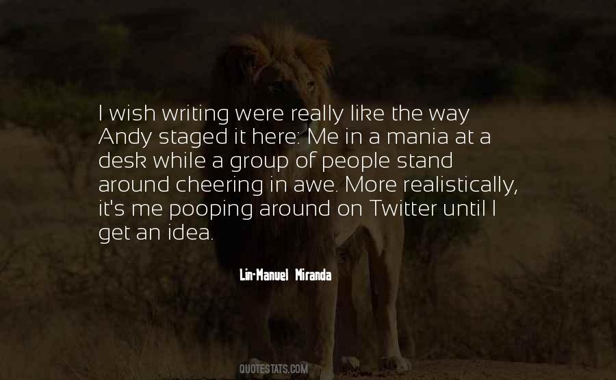 Lin-Manuel Miranda Quotes #652328