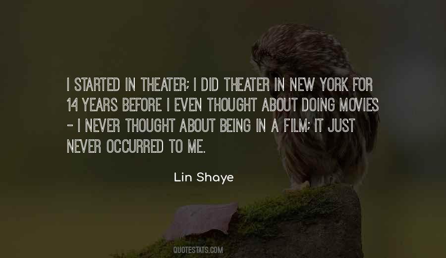 Lin Shaye Quotes #557580