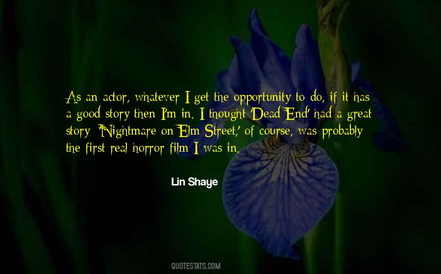 Lin Shaye Quotes #780699