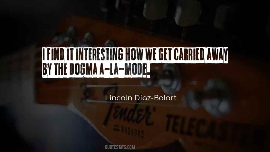 Lincoln Diaz-Balart Quotes #1380486