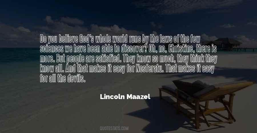 Lincoln Maazel Quotes #1423465
