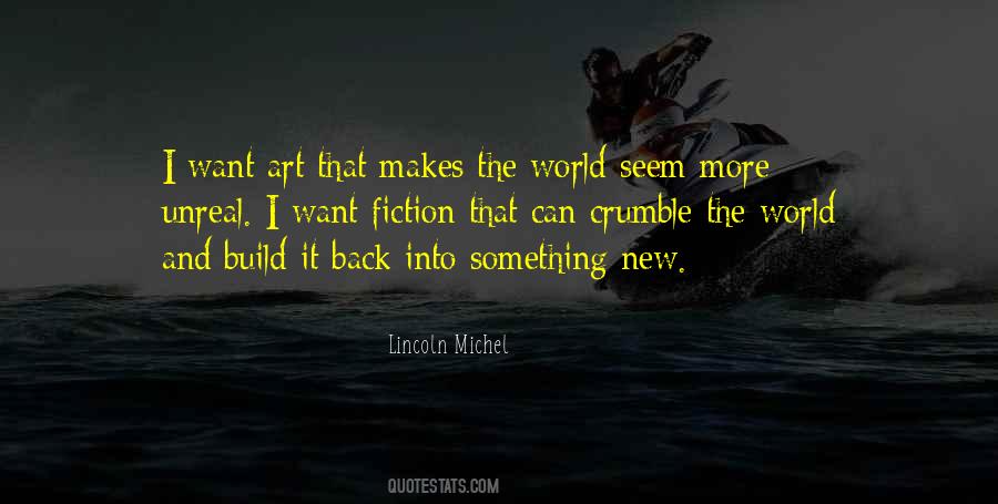 Lincoln Michel Quotes #1243729 Lincoln Michel Quotes #1243729