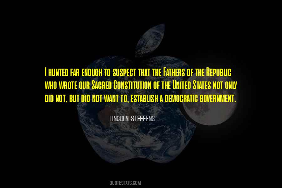 Lincoln Steffens Quotes #1601394