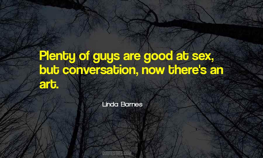 Linda Barnes Quotes #1575972