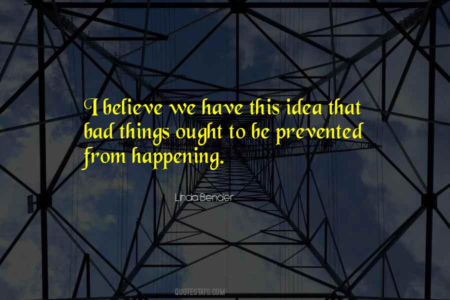 Linda Bender Quotes #1082572