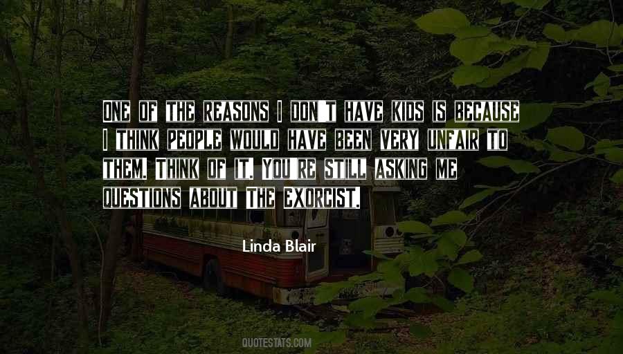 Linda Blair Quotes #1775360