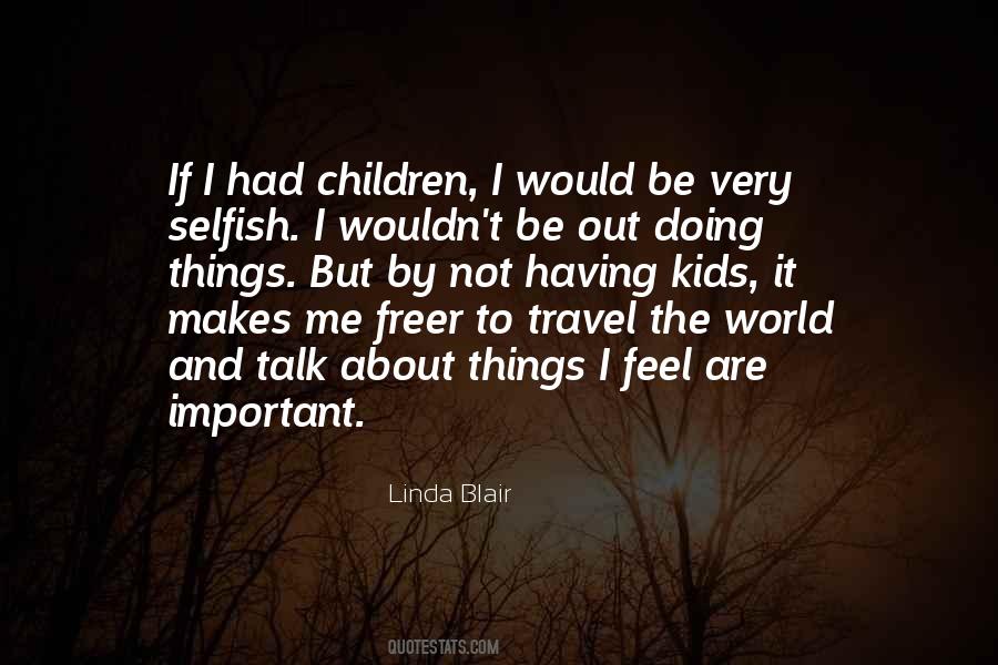 Linda Blair Quotes #1786442