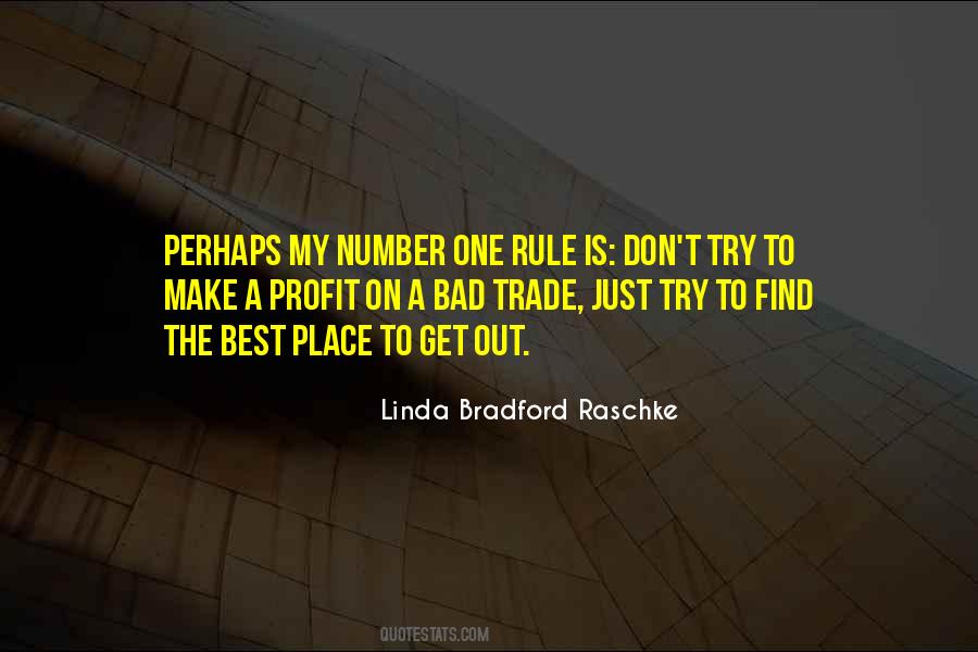 Linda Bradford Raschke Quotes #605432