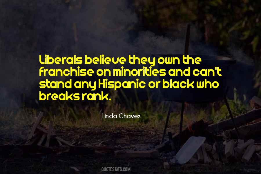 Linda Chavez Quotes #324839