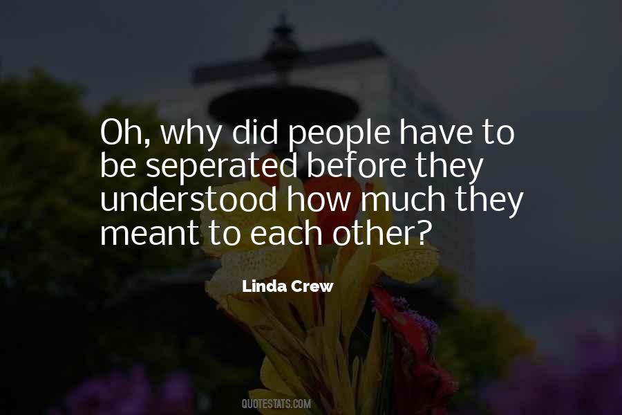 Linda Crew Quotes #1828630 Linda Crew Quotes #1828630