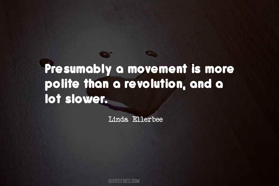 Linda Ellerbee Quotes #1599075