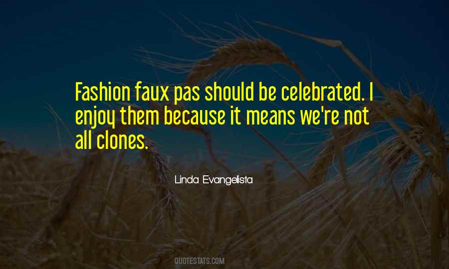 Linda Evangelista Quotes #1693686