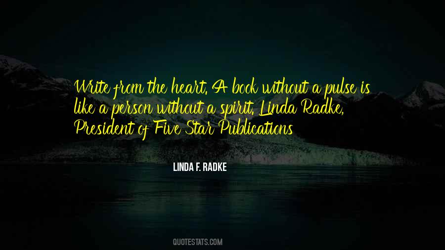 Linda F. Radke Quotes #530462