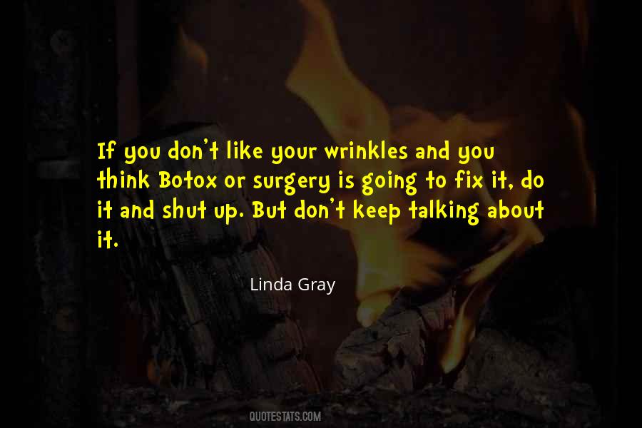 Linda Gray Quotes #1173153