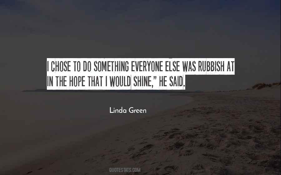 Linda Green Quotes #1369392