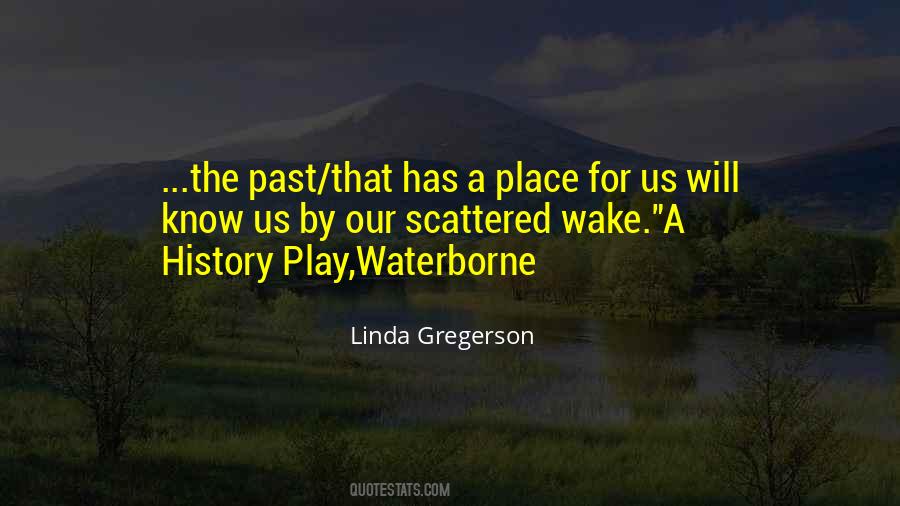 Linda Gregerson Quotes #182580