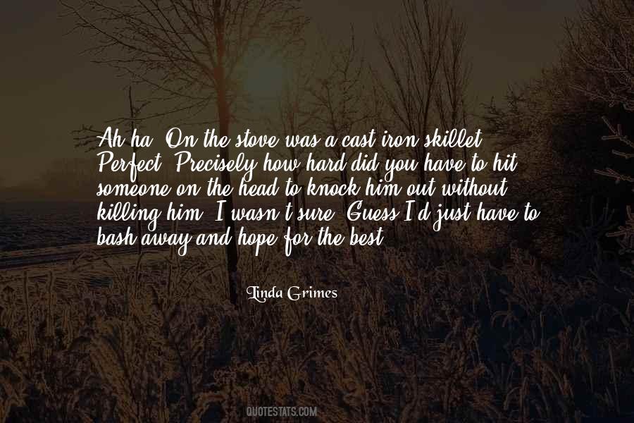 Linda Grimes Quotes #837507 Linda Grimes Quotes #837507