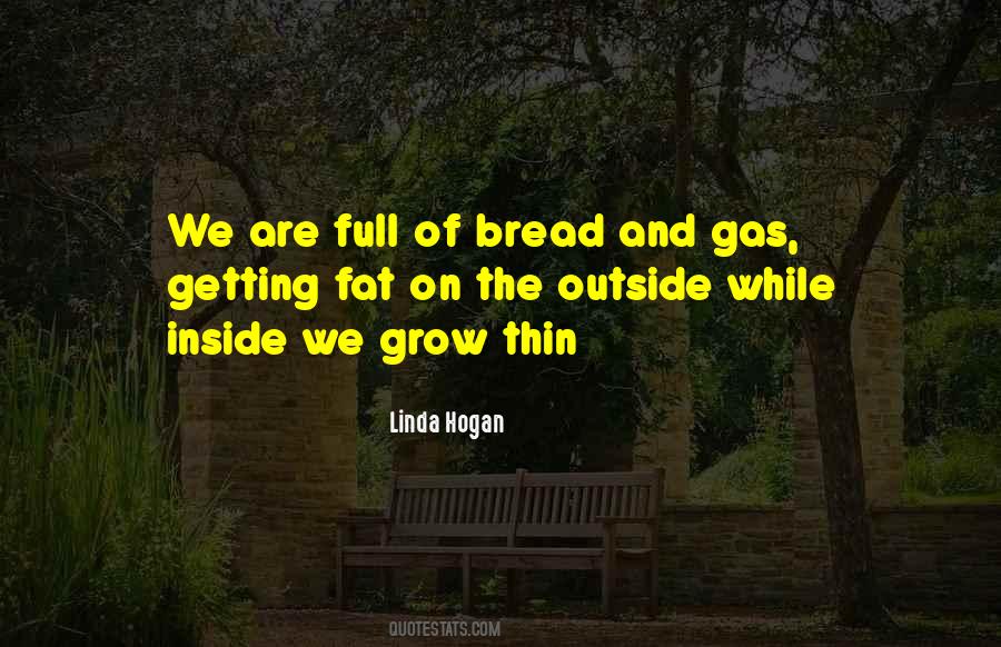 Linda Hogan Quotes #751725