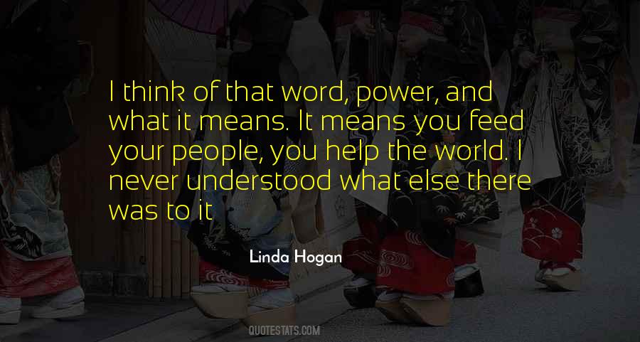 Linda Hogan Quotes #997513