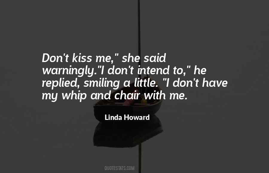 Linda Howard Quotes #1086005