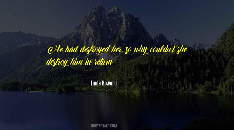 Linda Howard Quotes #160286