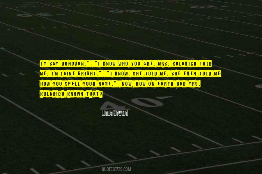 Linda Howard Quotes #1697238