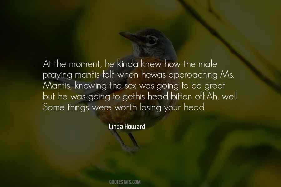 Linda Howard Quotes #1736623