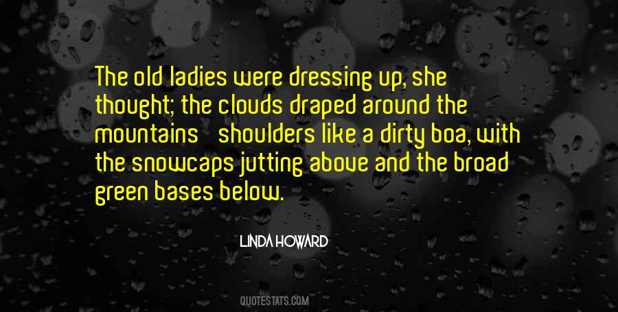 Linda Howard Quotes #298342